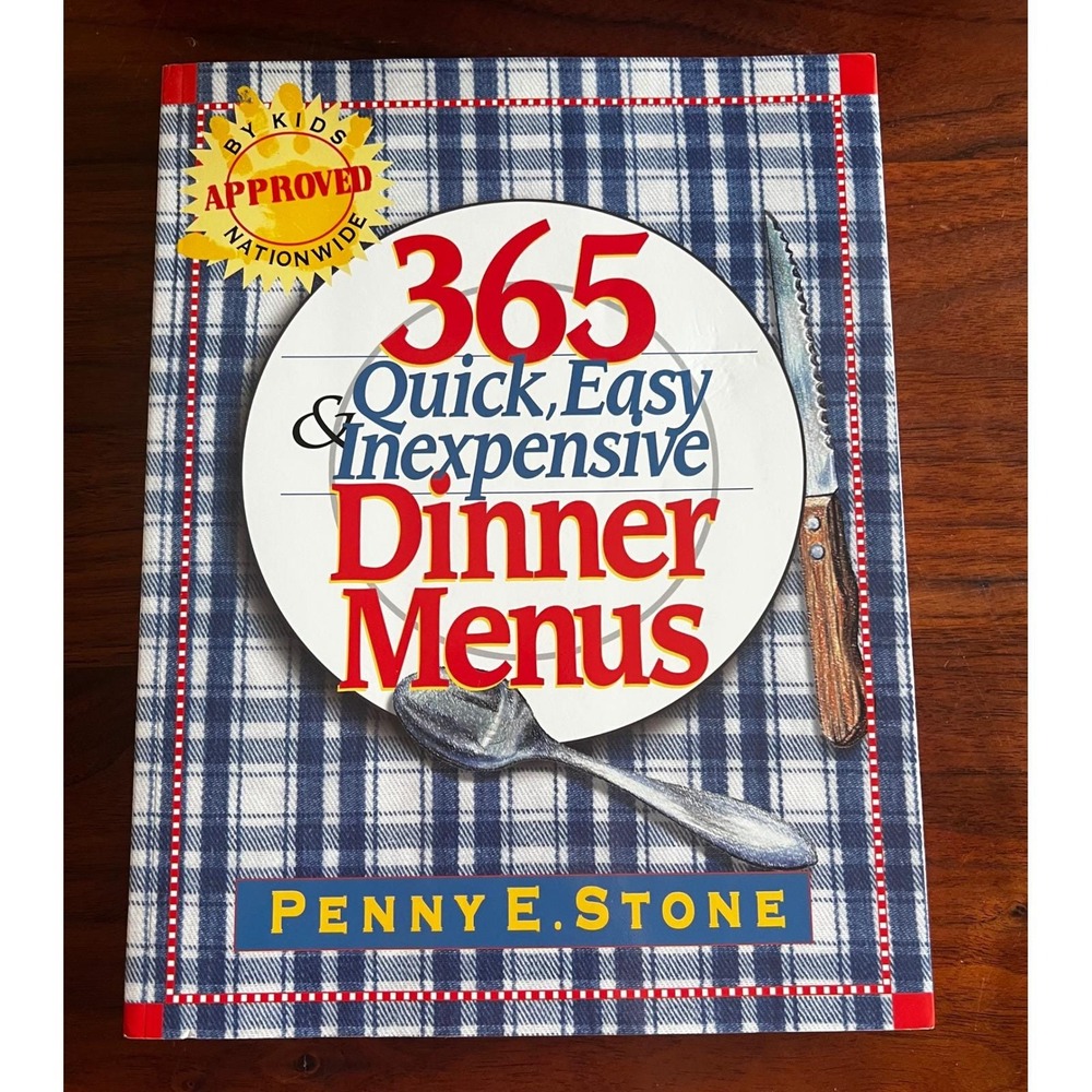 365 Quick Easy Inexpensive Dinner‎ Menus Cookbook Penny E Stone Recipes